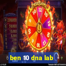 ben 10 dna lab